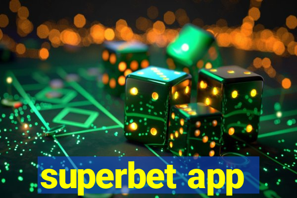 superbet app